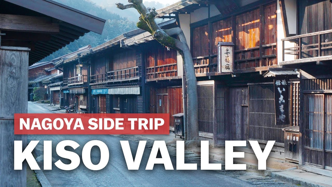 Kiso Valley: a 3-day side trip from Nagoya