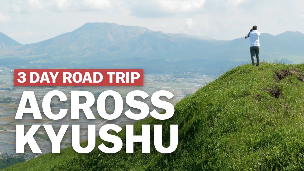 3 Day Road Trip Across Kyushu